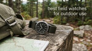 best field watches for outdoor use