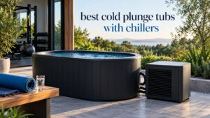 best cold plunge tubs with chillers