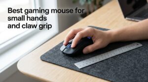 Best gaming mouse for small hands and claw grip