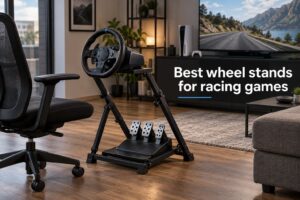 Best wheel stands for racing games