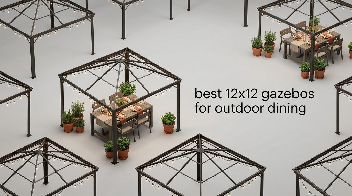 best 12x12 gazebos for outdoor dining
