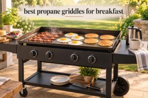 best propane griddles for breakfast